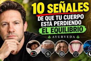 10 señales de que tu cuerpo está perdiendo el equilibrio según el Ayurveda