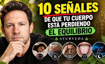 10 señales de que tu cuerpo está perdiendo el equilibrio según el Ayurveda